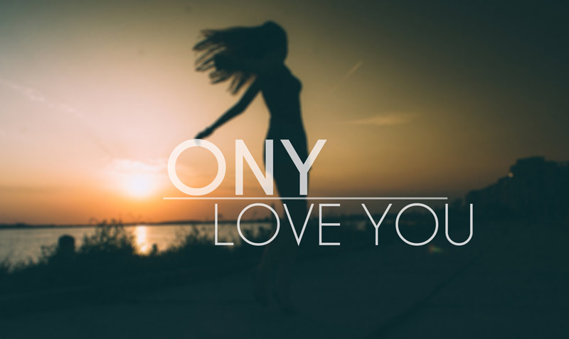 Ony - Love You
