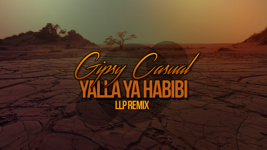 gipsy-casual-yalla-ya-habibi-llp-remix-cover-photo